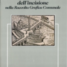 Arte e tecnica dell'incisione nella raccolta grafica comunale