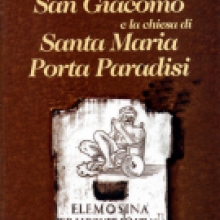 Ospedale San Giacomo e la Chiesa di Santa Maria in Porta Paradisi